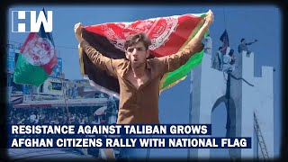 WATCH Video:Wrapped In National Flag,Afghan Citizens Hit Streets To Protest Taliban Takeover | Kabul