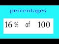 Percentages     16      percentage  (%)       of     100