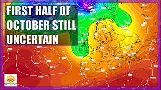 Ten Day Forecast: First Half Of October Still Very Uncertain