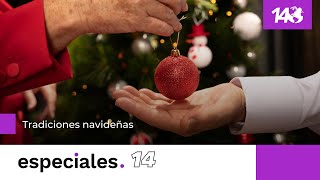 Especiales 14 | Tradiciones navideñas.