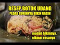 TERBUKTI I Resep Botok Udang I Pedas Gurih Enaknya Bikin Nagih