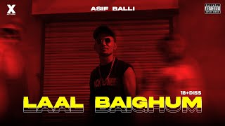 LAAL BAIGHUM _ASIF BALLII _(Diss 18+) DRILL PROD BY  @kakythousandmusic5960  (Official music video)