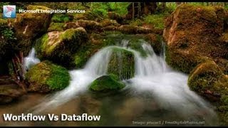 SSIS - WorkFlow Vs. DataFlow