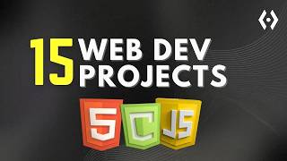 Build 15 Web Dev Projects with HTML CSS & JavaScript | | With Source Code |2026