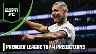 Spurs to finish above Arsenal? 👀 Michallik’s Premier League top 4 predictions | ESPN FC