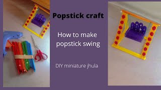 How to make pop stick swing craft | DIY miniature jhula | Ayesha's Creativities Arts & Crafts