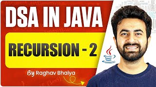 DSA In Java | Recursion Part 2 | Java in One Shot | Recursion Part 2 in Java