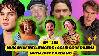 From Viral Ragebait to Felonies: Nuisance Influencers Explained + Solidcore Drama with Joey Dardano
