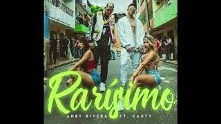 Andy Rivera - Rarísimo ft. Cauty