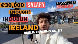 Life when salary is 30K in Ireland + Chic fried Rice |  Cost of Living in Ireland | House rent price