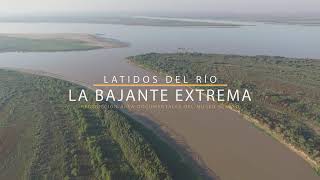 La Bajante Extrema