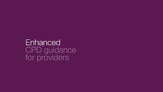 Enhanced CPD guidance for CPD providers