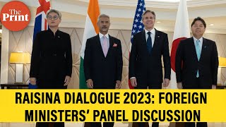 LIVE | Raisina Dialogue 2023: Foreign Ministers Attend Panel Discussion