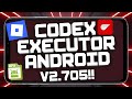 Codex Executor Mobile New Update (V2.705) for Roblox | Download & Install Codex Executor On Android