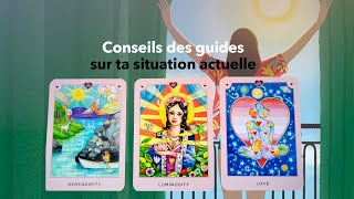 Conseils des guides sur ta situation 🙌✨🐲🪶 | tirage à choix (intemporel)