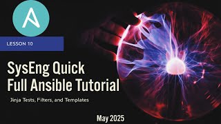 Ansible Tutorial 10 - Jinja Filters, Tests, and Templates