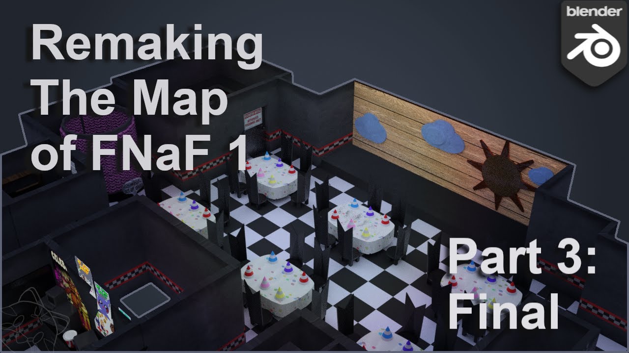 [Blender Speed Modeling #10] Remaking The Map Of FNaF 1 In 3D Part 2 ...