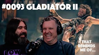 Gladiator II - #0093 - movie review