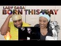Lady Gaga - Born This Way | Reaction