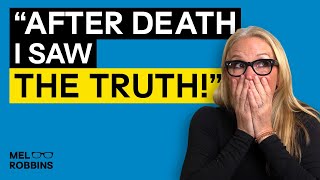 Life After Near Death: A New Perspective on Living, Dying and Afterlife | Mel Robbins