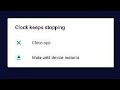 clock keeps stopping android