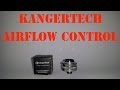 Kanger Airflow Control Valve