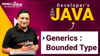 Generics : Bounded Type in Java | Upper Bound | Lower Bound | Java for Developers | #Java #Lec99