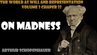 On Madness by Arthur Schopenhauer