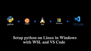 Setup python on Linux in Windows using WSL and VS Code