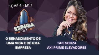 Espiga Cast – O Renascimento de uma vida e de uma empresa