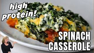 Cheesy Spinach Casserole with 23g Protein!