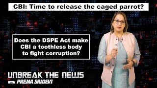 CBI: Time to release the caged parrot? | Central Bureau of Investigation | Unbreak the News