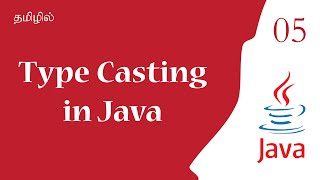 Java Type Casting | Tutorial in Tamil | Tamil Programmer