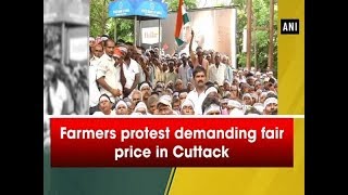 Farmers protest demanding fair price in Cuttack - #Odisha News