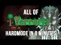 All of Terraria's Hardmode in 8 Minutes (2/2)