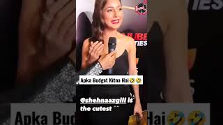 Apka Budget Kitna Hai 😂😂 #bollywood #shehnaazgill #trending #feverfm