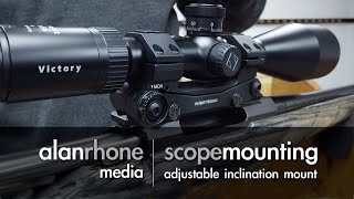 Scope Mounting - Adjustable Inclination Mount