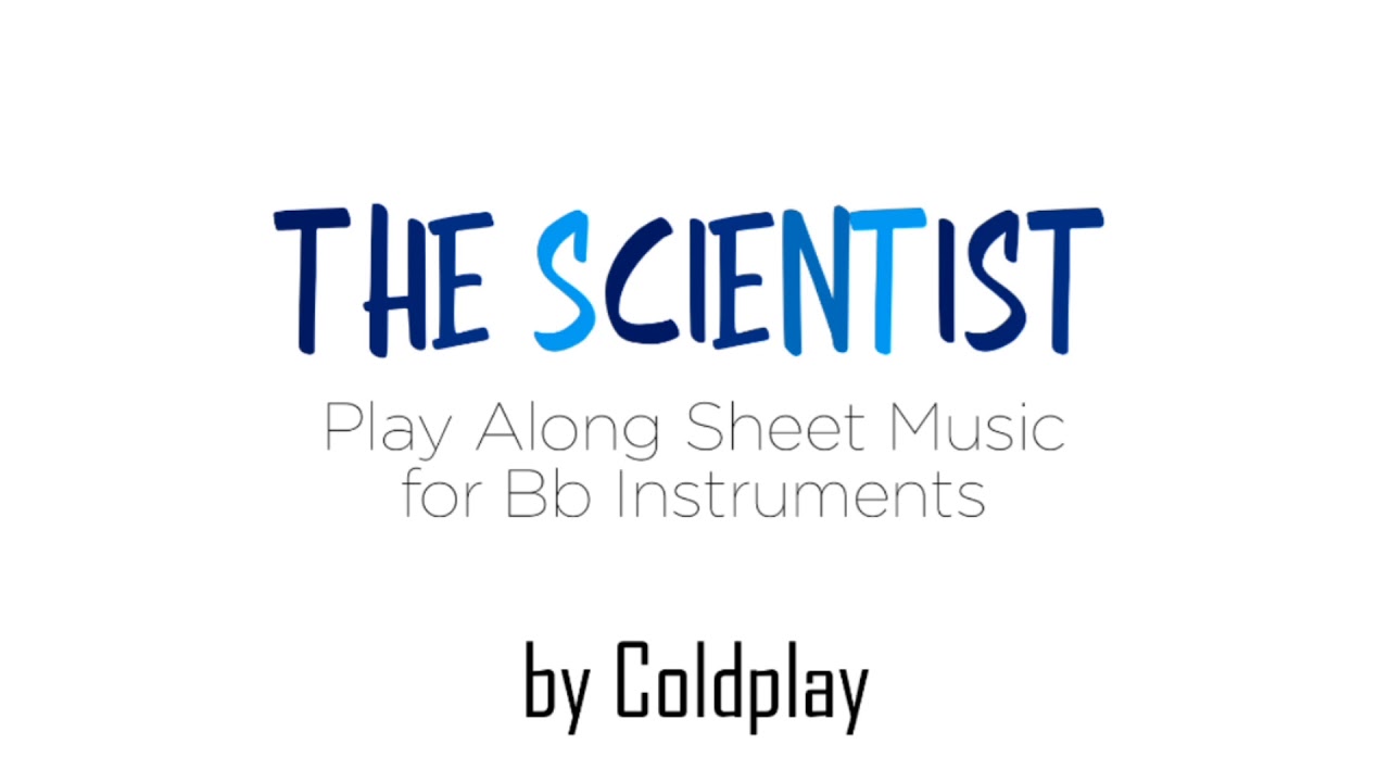 THE SCIENTIST By Coldplay - Play Along Video / Sheet Music For Bb ...