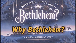 Why Was Jesus Born in Bethlehem | A Tiny Tale @margaretsstorytime