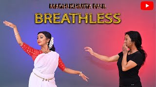 BREATHLESS || Shankar Mahadevan || Dance Cover Video || 2021 || Madhushmita Paul ||