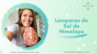 Aprende sobre Lámparas de Sal de Himalaya para limpiar la energía y el aire que respiras