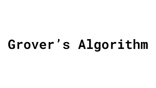 Grover's Algorithm