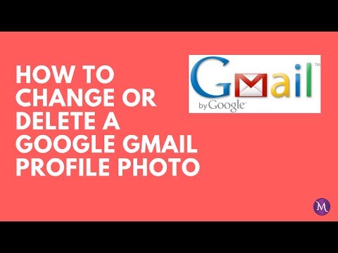 How To Change/Delete a Google Gmail Profile Photo How To Change/Delete a Google Gmail Profile Photo