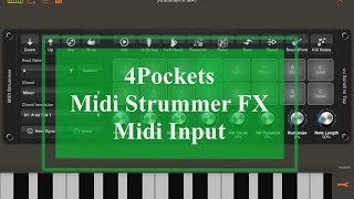 4Pockets Midi Strummer AUv3 - Tutorial: Exploring the App Part 3, Midi Input