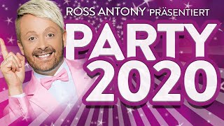 Ross Antony präsentiert: Party 2020 | Schlager Party Hit Mix 🎉