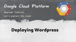 [ GCP 15 ] Deploying Wordpress in Google Cloud