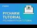 PyCharm Tutorial | PyCharm Python Tutorial | Python Tutorial | Python Programming | Simplilearn