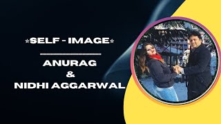 Build Your Self Image | Anurag \u0026 Nidhi Aggarwal | Amway Diamonds | Gurucool | Britt Worldwide |