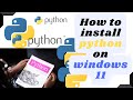 How to install python on windows 11 | Projectworlds