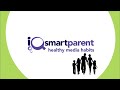 iQ Smartparent 206: Healthy Media Habits